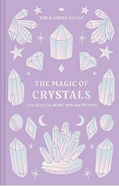 The Magic of Crystals 